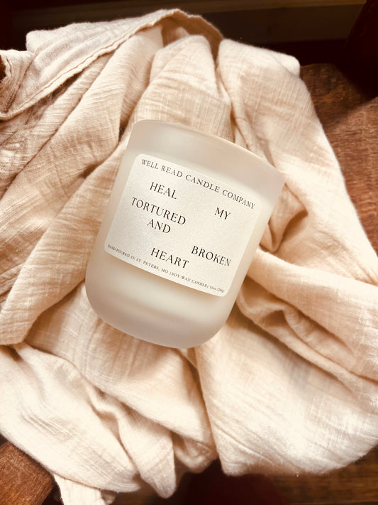 heal my tortured and broken heart candle